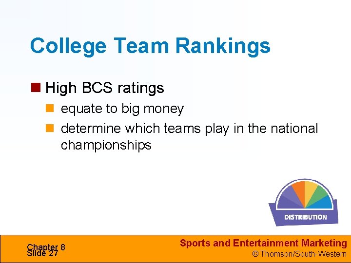 College Team Rankings High BCS ratings equate to big money determine which teams play