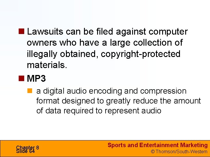  Lawsuits can be filed against computer owners who have a large collection of