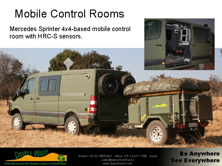Mobile Control Rooms Mercedes Sprinter 4 x 4 -based mobile control room with HRC-S