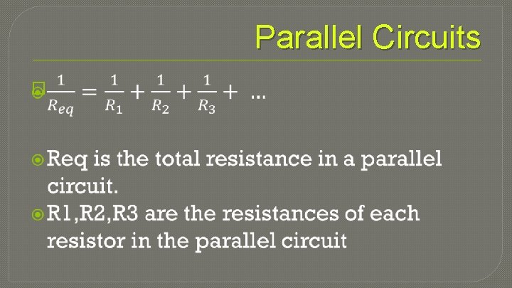 Parallel Circuits � 