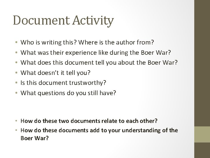 Document Activity • • • Who is writing this? Where is the author from?