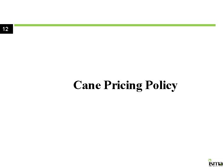 12 Cane Pricing Policy 