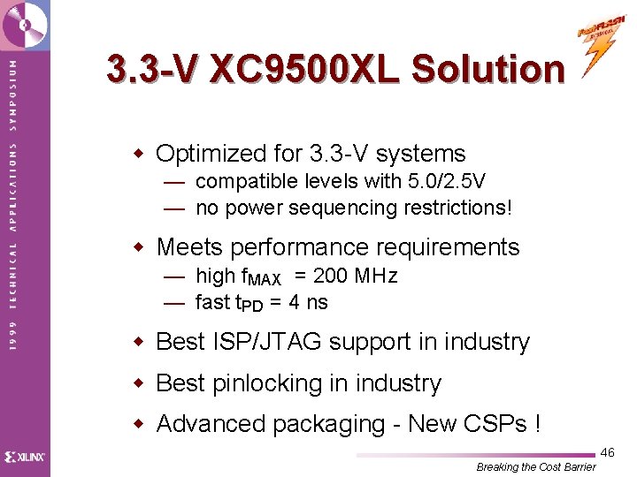 3. 3 -V XC 9500 XL Solution w Optimized for 3. 3 -V systems