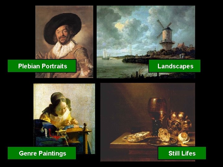 Plebian Portraits Genre Paintings 0 Landscapes Still Lifes 