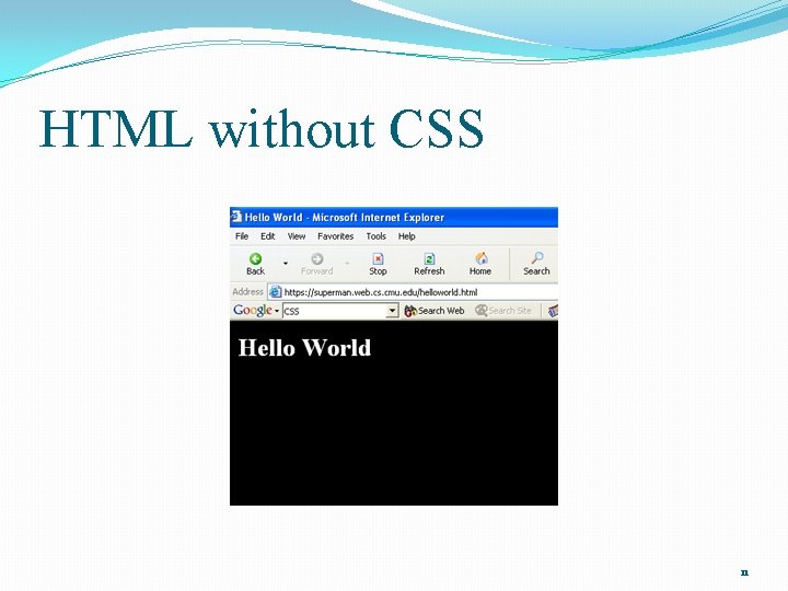 HTML without CSS 11 