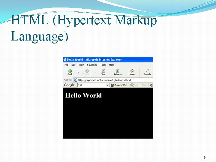 HTML (Hypertext Markup Language) 3 