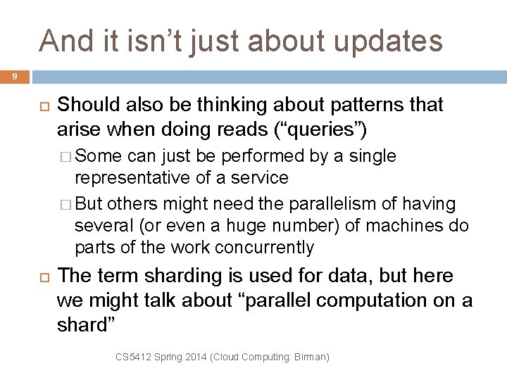 And it isn’t just about updates 9 Should also be thinking about patterns that