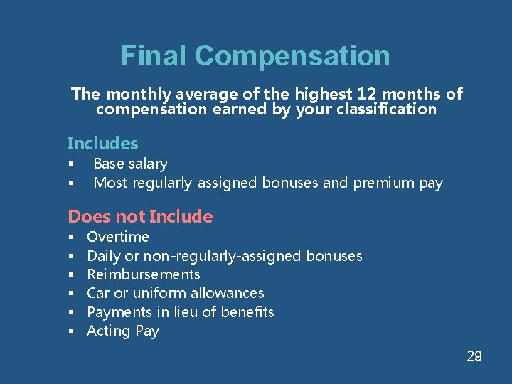 Final Compensation The monthly average of the highest 12 months of compensation earned by