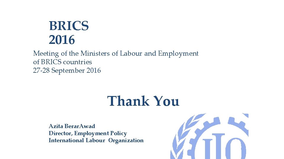 BRICS 2016 Meeting of the Ministers of Labour and Employment of BRICS countries 27