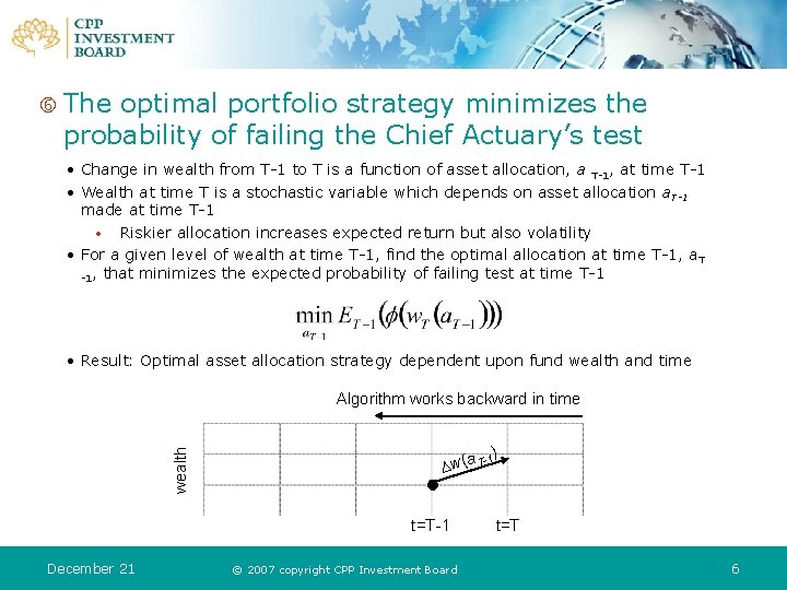  The optimal portfolio strategy minimizes the probability of failing the Chief Actuary’s test