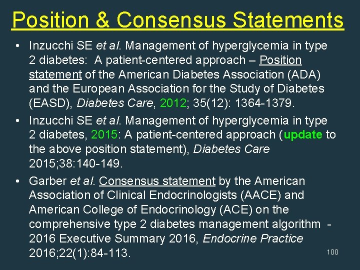 Position & Consensus Statements • Inzucchi SE et al. Management of hyperglycemia in type