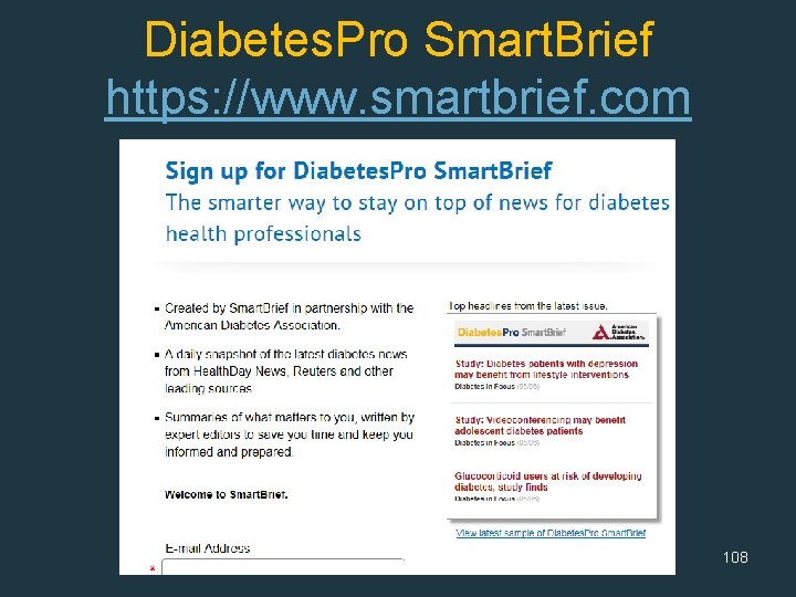Diabetes. Pro Smart. Brief https: //www. smartbrief. com 108 