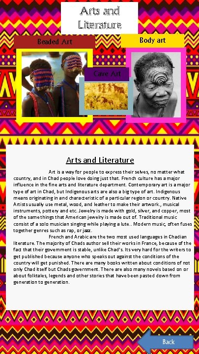 Arts and ADDITIONAL INFO PAGE 2 Literature Body art Beaded Art Cave Arts and