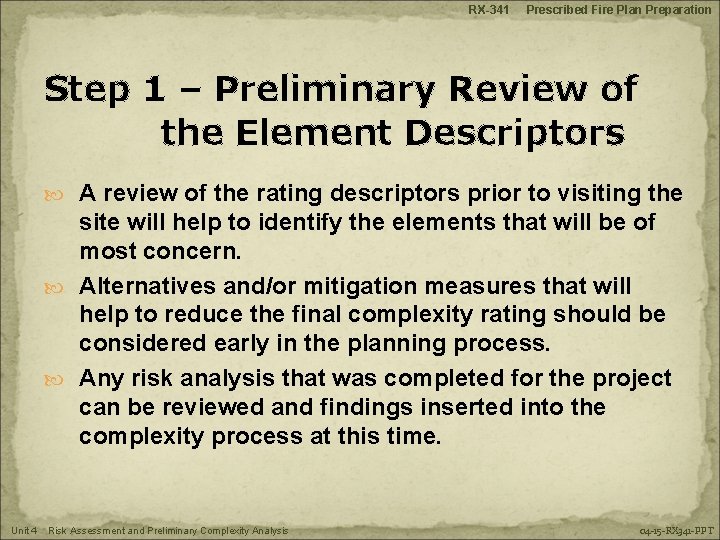 RX-341 Prescribed Fire Plan Preparation Step 1 – Preliminary Review of the Element Descriptors