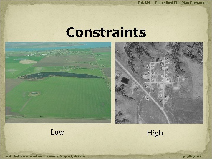 RX-341 Prescribed Fire Plan Preparation Constraints Low Unit 4 Risk Assessment and Preliminary Complexity