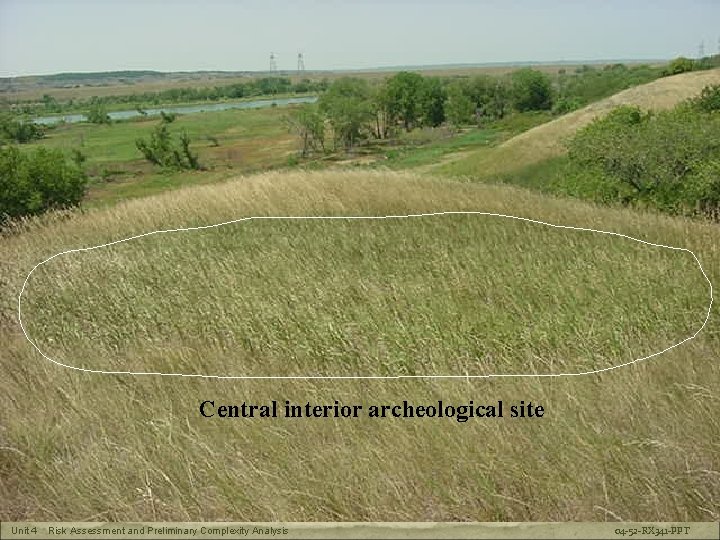 RX-341 Prescribed Fire Plan Preparation Central interior archeological site Unit 4 Risk Assessment and