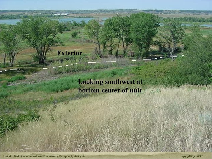 RX-341 Prescribed Fire Plan Preparation Exterior Looking southwest at bottom center of unit Unit