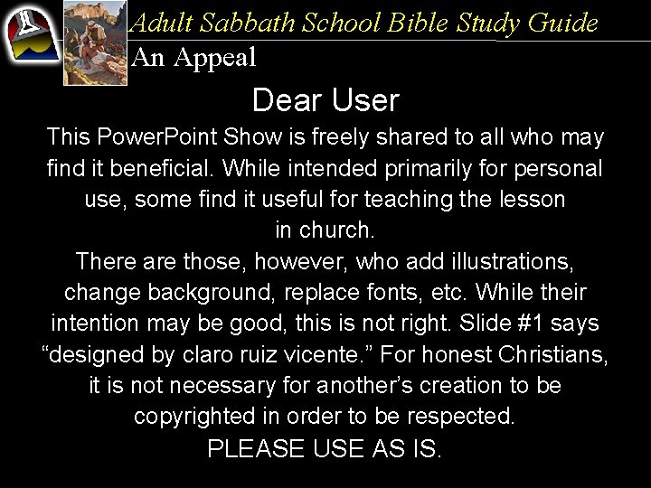 Adult Sabbath School Bible Study Guide An Appeal Dear User This Power. Point Show