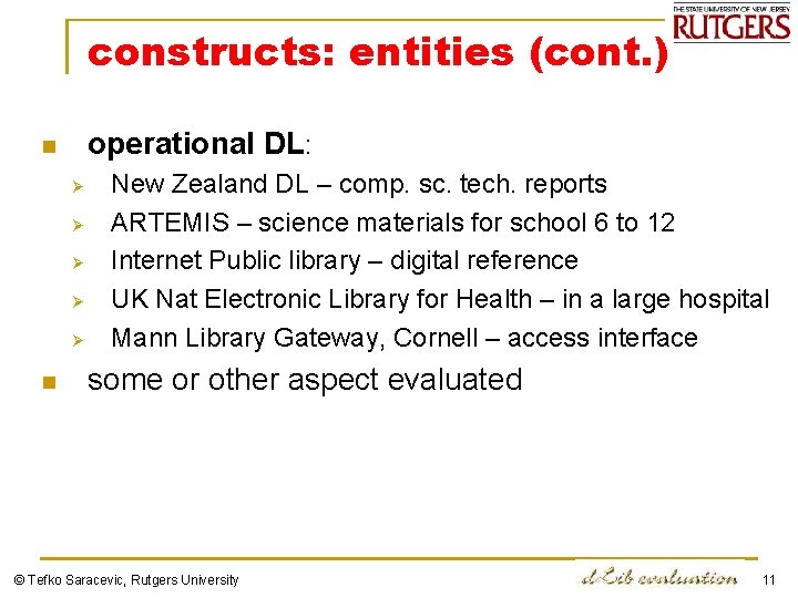 constructs: entities (cont. ) operational DL: n Ø Ø Ø n New Zealand DL