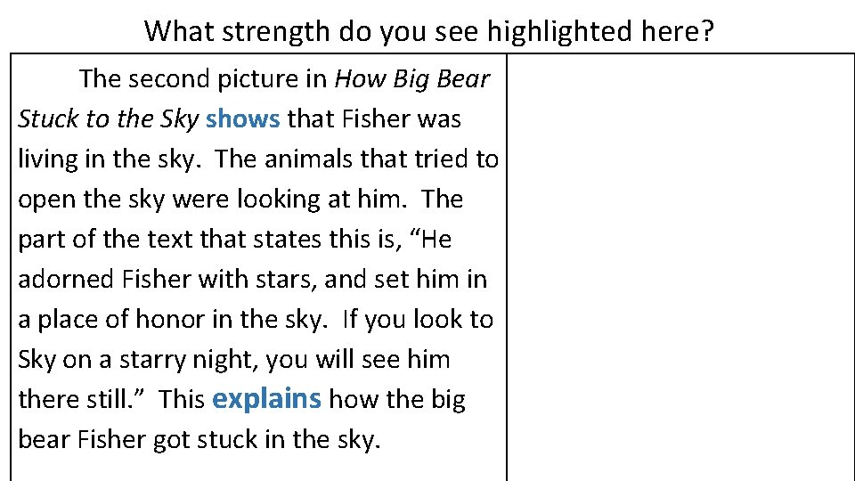 What strength do you see highlighted here? The second picture in How Big Bear