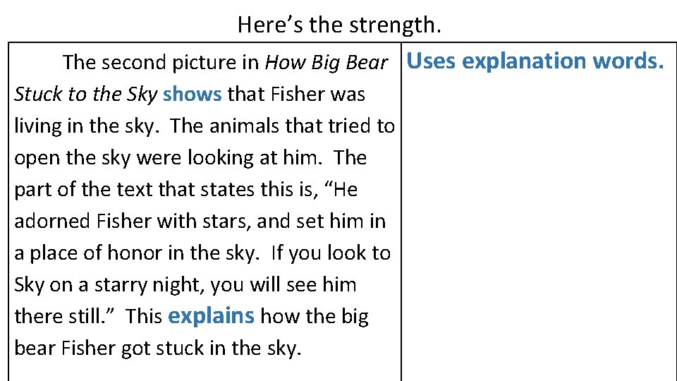 Here’s the strength. The second picture in How Big Bear Uses explanation words. Stuck