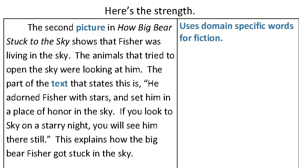 Here’s the strength. The second picture in How Big Bear Uses domain specific words