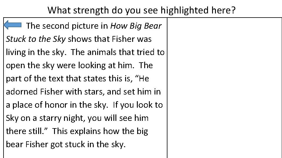 What strength do you see highlighted here? The second picture in How Big Bear