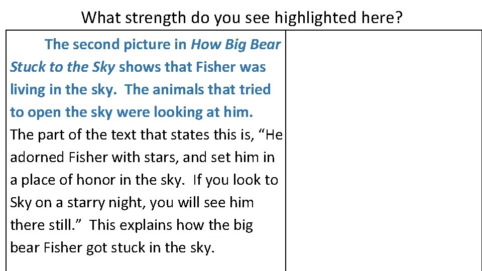 What strength do you see highlighted here? The second picture in How Big Bear