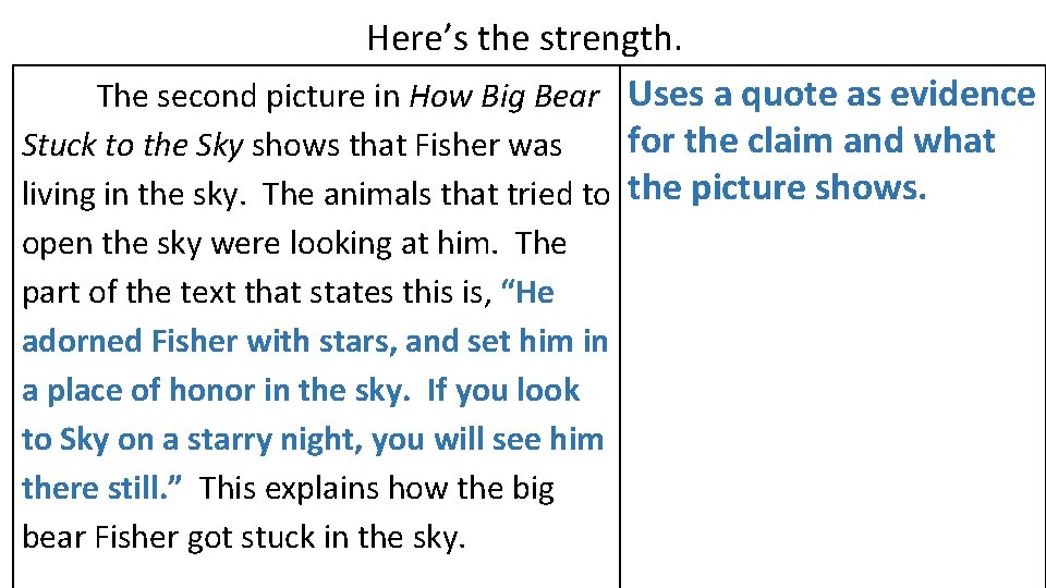 Here’s the strength. The second picture in How Big Bear Uses a quote as