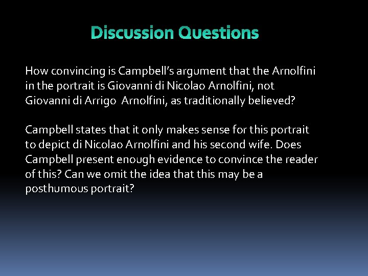 How convincing is Campbell’s argument that the Arnolfini in the portrait is Giovanni di