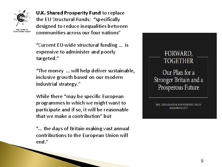 U. K. Shared Prosperity Fund to replace the EU Structural Funds: “specifically designed to