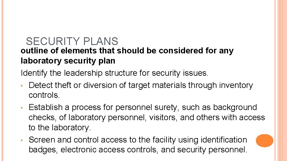 SECURITY PLANS outline of elements that should be considered for any laboratory security plan