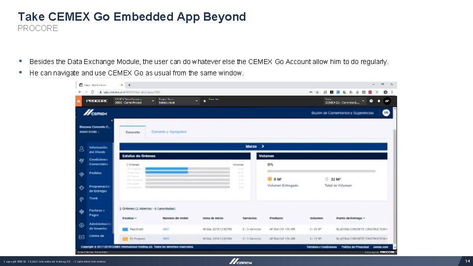 Take CEMEX Go Embedded App Beyond PROCORE • • Besides the Data Exchange Module,