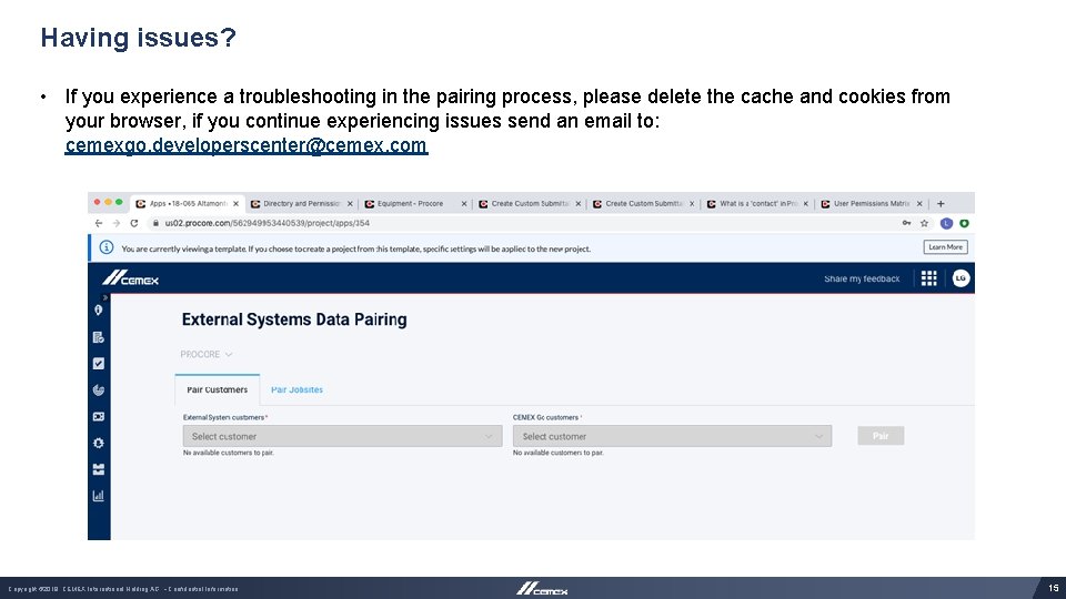 Having issues? • If you experience a troubleshooting in the pairing process, please delete