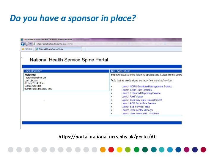 Do you have a sponsor in place? https: //portal. national. ncrs. nhs. uk/portal/dt 