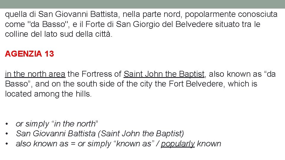 quella di San Giovanni Battista, nella parte nord, popolarmente conosciuta come "da Basso", e