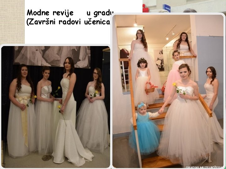 Modne revije u gradu (Završni radovi učenica) 