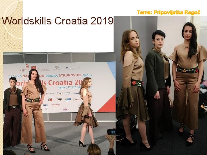 Tema: Pripovijetka Regoč Worldskills Croatia 2019. 