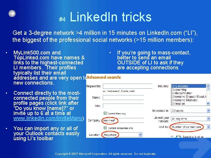 #4 Linked. In tricks Get a 3 -degree network >4 million in 15 minutes