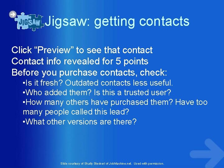 #5 Jigsaw: getting contacts Click “Preview” to see that contact Contact info revealed for