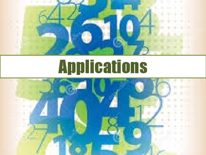 Applications Applications