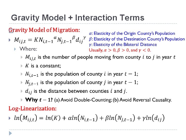 Gravity Model + Interaction Terms � 