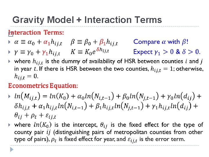 Gravity Model + Interaction Terms � 