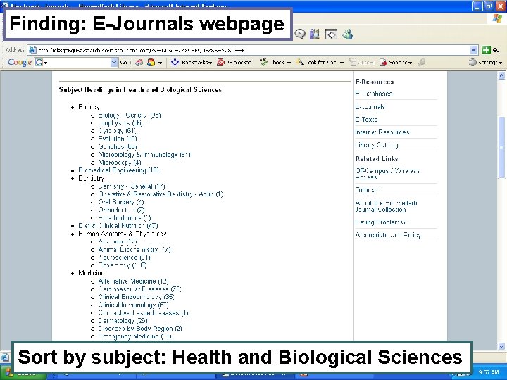 Finding: E-Journals webpage Sort by subject: Health and Biological Sciences 