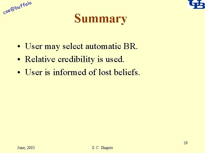 alo @ cse f buf Summary • User may select automatic BR. • Relative
