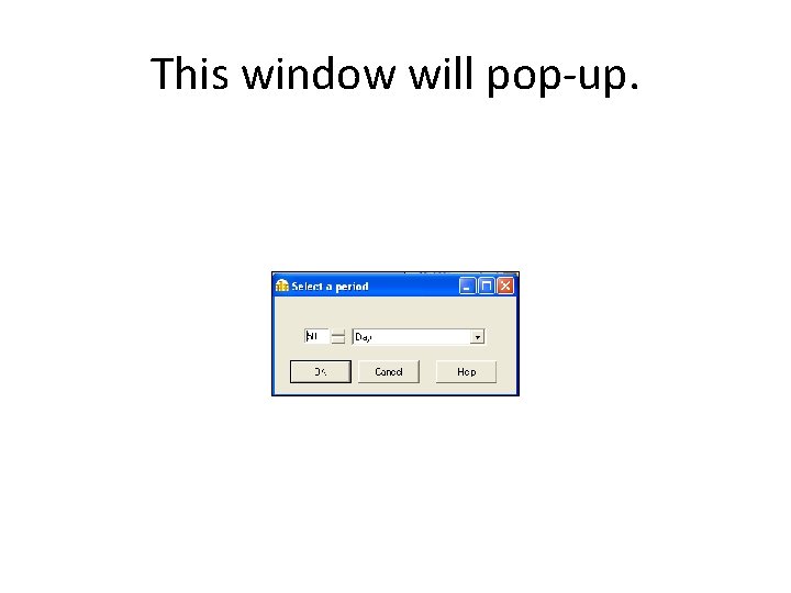 This window will pop-up. 
