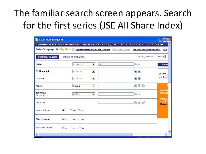 The familiar search screen appears. Search for the first series (JSE All Share Index)