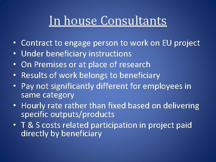 In house Consultants Contract to engage person to work on EU project Under beneficiary