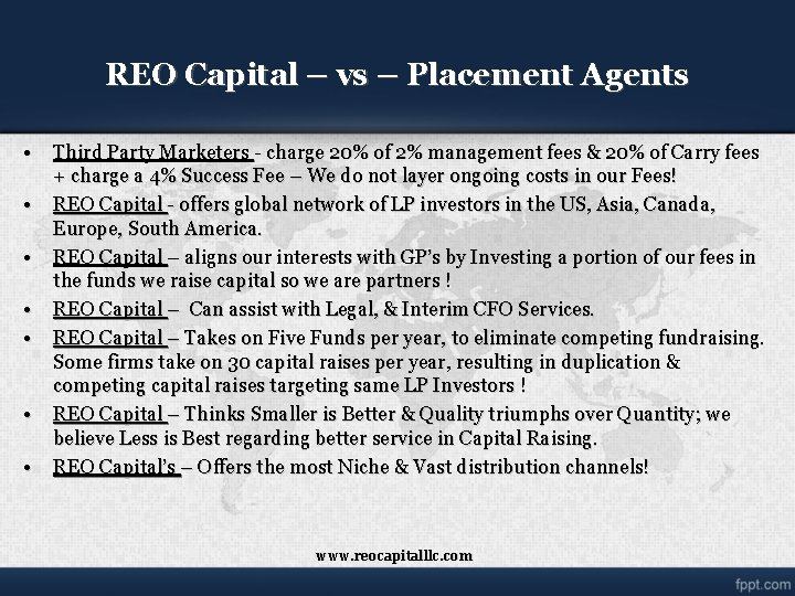 REO Capital – vs – Placement Agents • • Third Party Marketers - charge REO Capital – vs – Placement Agents • • Third Party Marketers - charge