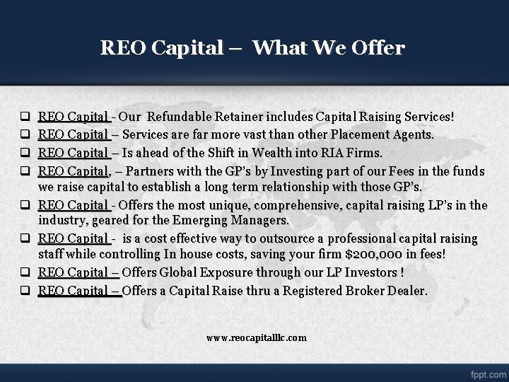 REO Capital – What We Offer q q q q REO Capital - Our REO Capital – What We Offer q q q q REO Capital - Our